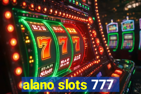 alano slots 777